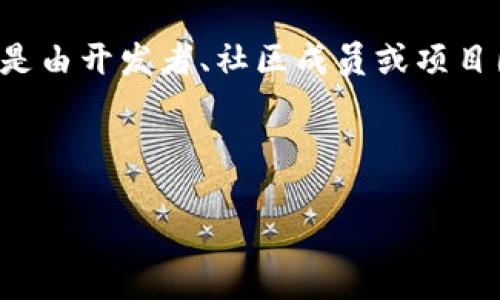 区块链提案结果是指在区块链网络中，参与者对于某个提案（如协议升级、新功能开发等）的投票或反馈结果。这种提案通常是由开发者、社区成员或项目团队提出，旨在改善或更新区块链协议、引入新特性或修复漏洞。提案的结果将直接影响区块链的未来发展方向和具体实施。

### 与关键词

 区块链提案结果：共识背后的力量与影响